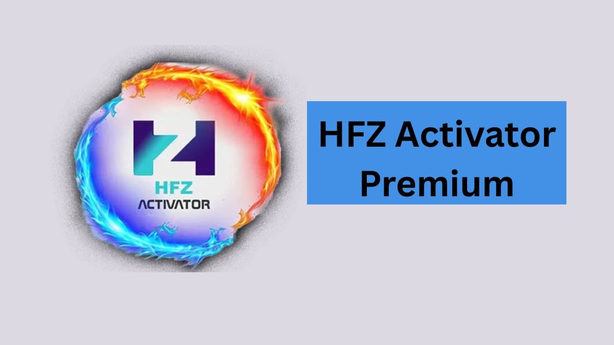 HFZ Activator Premium